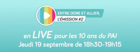 Entre Dore et Allier, L’Émission #2