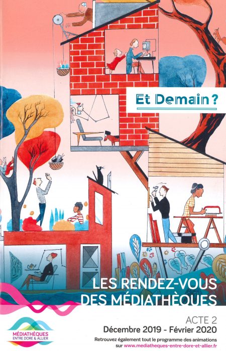 Médiathèque : acte 2 de la saison « Et demain »