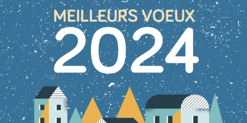 Les Elus et les Services vous souhaite une très belle et heureuse année 2024