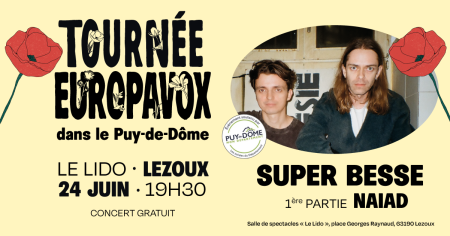 Concert Europavox : Super Besse et Naïad